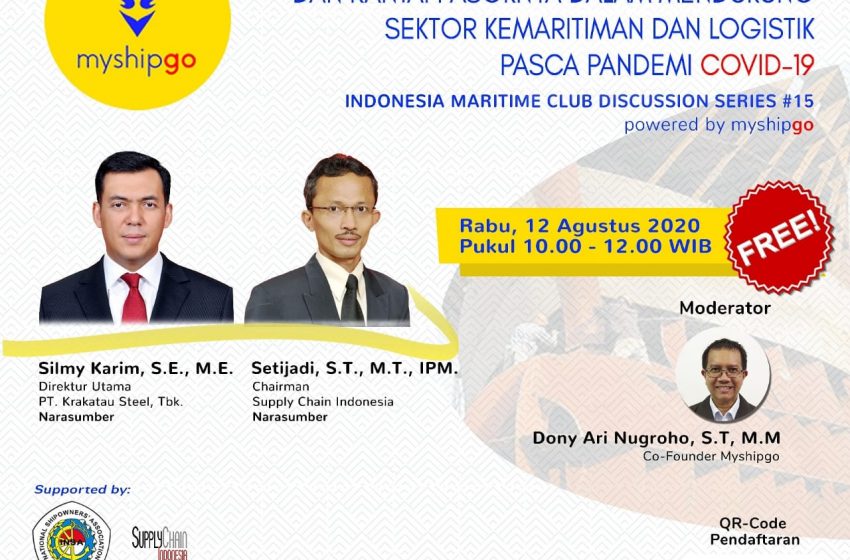  Diskusi Indonesia Maritime Club, Terkait Strategi Industri Baja Nasional Mendukung Sektor Kemaritiman dan Logistik Pasca Pendemi Covid 19