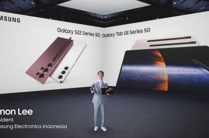  Samsung Galaxy S22, S22 Plus, dan S22 Ultra Resmi Hadir di Indonesia
