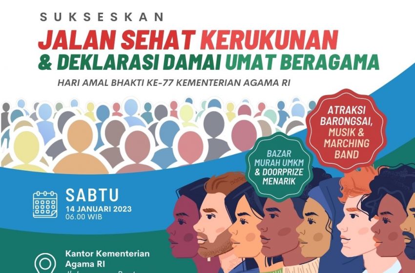 Kemenag Gelar Jalan Sehat Kerukunan dan Deklarasi Damai Serentak di Wilayah Indonesia