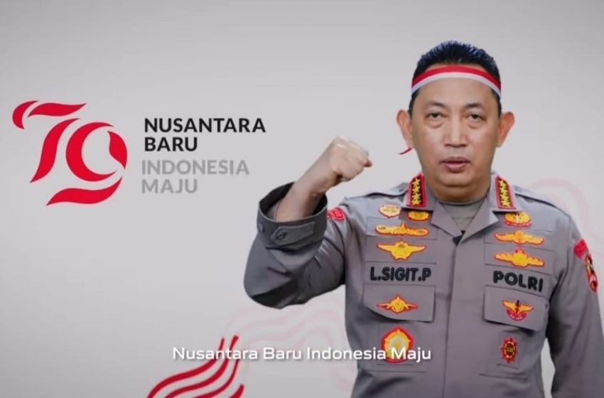  Kapolri di HUT RI ke-79: Semangat Baru untuk Nusantara Baru, Indonesia Maju